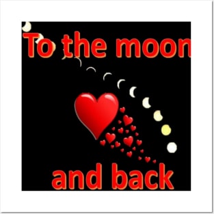 To The Moon and Back Posters and Art